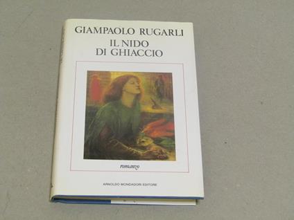 Il Il nido di ghiaccio - Giampaolo Rugarli - copertina