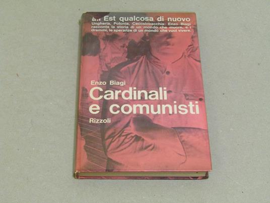 Enzo Biagi. Cardinali e comunisti - Prima edizione - Enzo Biagi - copertina