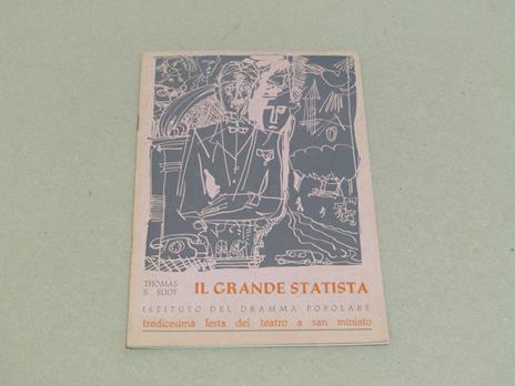 Thomas Stearns Eliot - Il grande statista - Thomas S. Eliot - 2