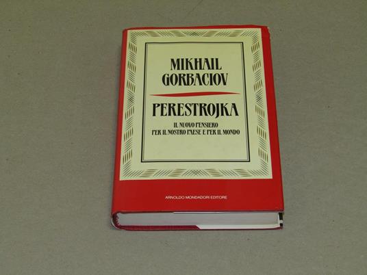 Perestrojka. Il nuovo pensiero per il nostro paese e per il mondo - Mihail S. Gorbacëv - copertina