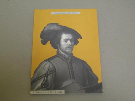 Dipinti Italiani 1590 - 1790 - ( Novembre / Dicembre 1994 ) + Dipinti Italiani 1620 - 1840 - ( Giugno / Luglio 1996 ) - Edoardo Testori - copertina