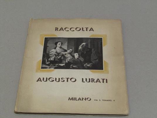 Raccolta Augusto Lurati Milano Via S. Tomaso 10 / 11 / 12 Gennaio 1933 - copertina