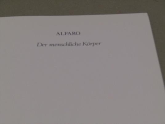 Alfaro. Der Menschliche Korper - copertina