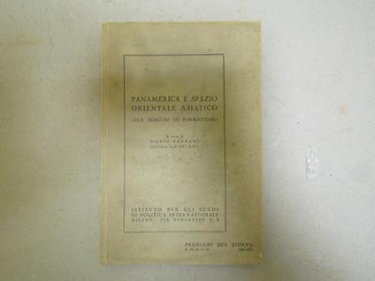 Panamerica E Spazio Orientale Asiatico (Due Blocchi In Formazione) - Silvio Pozzani - copertina