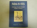 Parma In Versi Antologia Di Poeti Dialettali Tradotti In Italiano