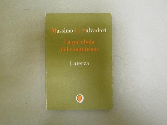 La La parabola del comunismo - Massimo L. Salvadori - copertina