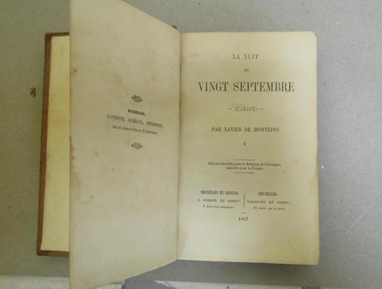 La La Nuit Du Vingt Septembre Vol. 3 (L'idiot) - Edition Autorisèe Pour La Belgique Et L'etranger Interdite Pour La France - Xavier de Montépin - copertina