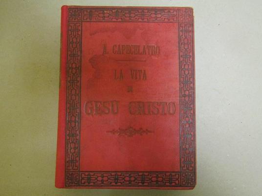 La La Vita Di Gesù Cristo - Alfonso Capecelatro - copertina