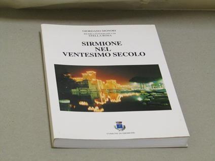 Giordano Signori. Sirmione nel ventesimo secolo - copertina