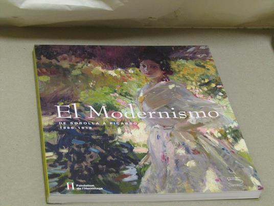 William Hauptman. El Modernismo, de Sorolla à Picasso. 1880 - 1918 - William Hauptman - copertina