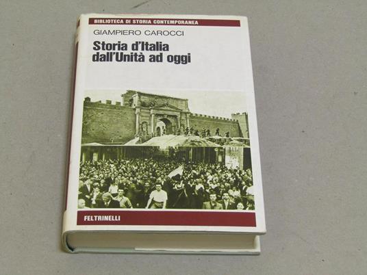 Giampiero Carocci. Storia d'Italia dall'Unità ad oggi - Giampiero Carocci - copertina