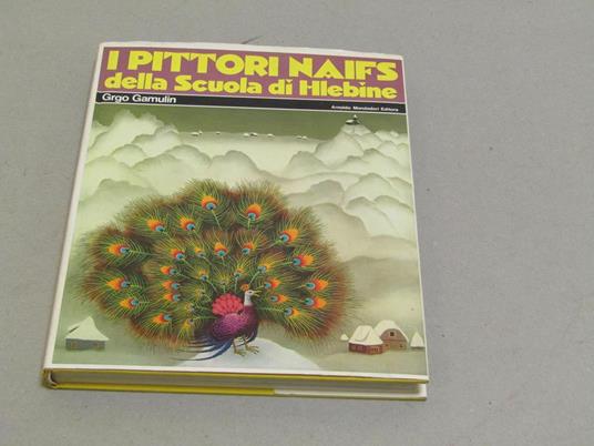 I pittori naifs della Scuola di Hlebine - copertina