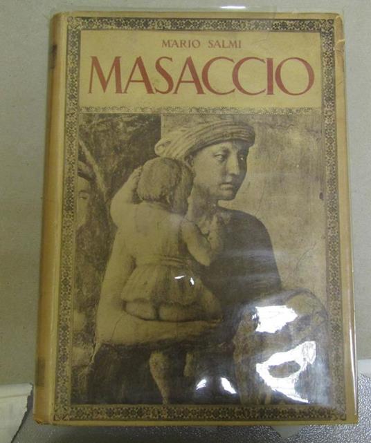 Masaccio Con 200 Riproduzioni In Fototipia - Mario Salmi - copertina