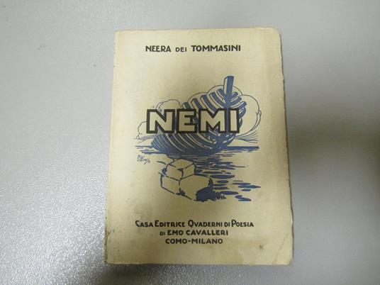 Nemi Poema Del Lago Tragedia Romana In Tre Atti - Neera Dei Tommasini - copertina