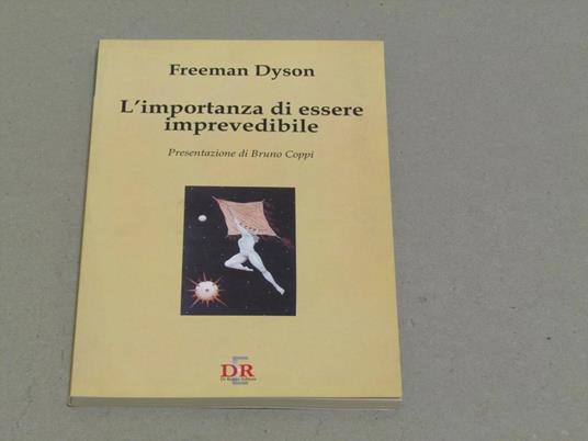 L' importanza di essere imprevedibile - Dyson Freeman - copertina