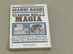 Viaggio nella magia. Un affascinante itinerario dall'India all'Africa, nel regno del soprannaturale