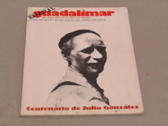 Aa. Vv. Guadalimar Especial: Centenario De Julio Gonzalez - copertina