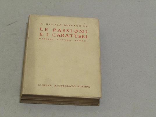 P. Nicola Monaco S. J. Le passioni e i caratteri - copertina