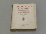 A cura di Benito Mussolini. Italia, Roma e Papato