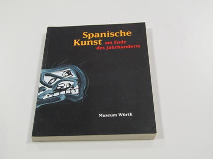 Aa. Vv. Spanische Kunst Am Ende Des Jahrhunderts - copertina