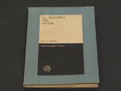 La macchina per vivere - Ernest Borek - copertina