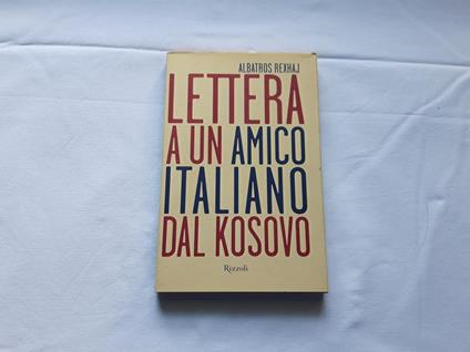 Lettera a un amico italiano dal Kosovo - Albatros Rexhaj - copertina