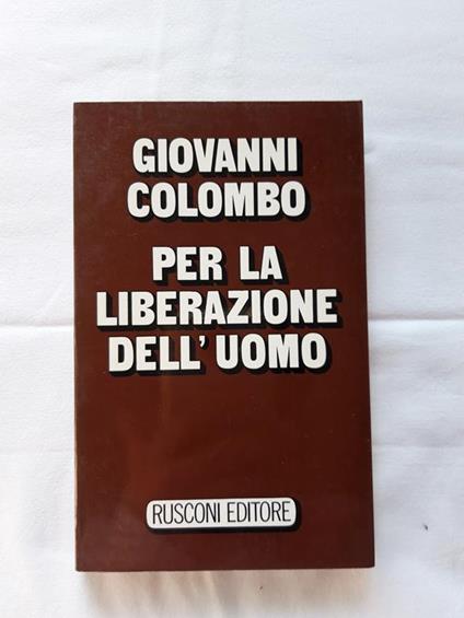 Per la liberazione dell'uomo - Giovanni Colombo - copertina