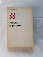 Masse e potere. Editori Riuniti. 1977 - I