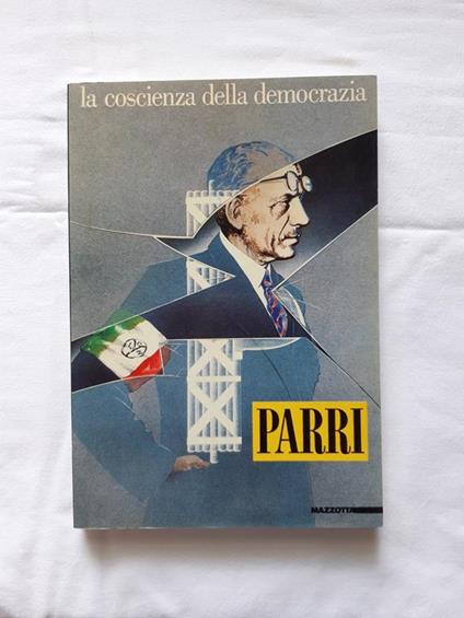 La coscienza della democrazia. Mazzotta. Milano. 1985 - I - Ferruccio Parri - copertina