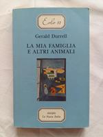 La mia famiglia e altri animali. Adelphi e La Nuova Italia. 1997 - I ed. IV ristampa