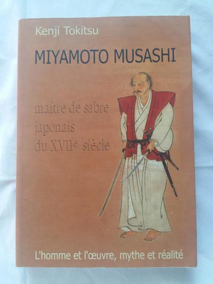 Miyamoto Musashi. Editions DésIris. 1998 - I - Kenji Tokitsu - copertina