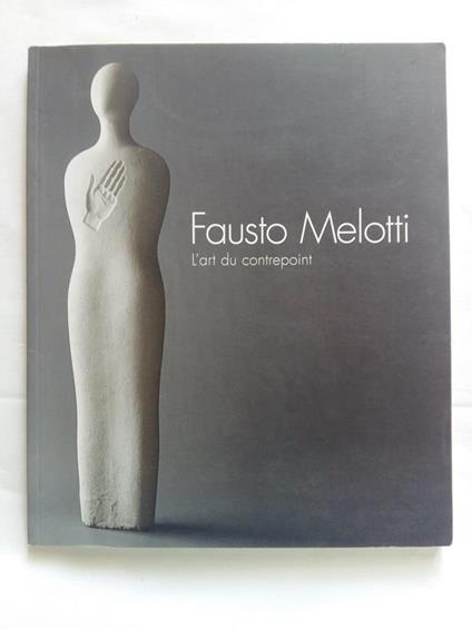 Aa. Vv. Fausto Melotti. 5 Continents. 2002 - I - copertina