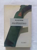 Snobissimo. Federico Elmo Editore. 1964 - I