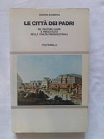 Le città dei padri. Feltrinelli. 1980 - I