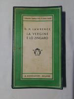 Lawrence D. H. la vergine e lo zingaro. Mondadori. 1935 - I