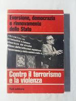 N. D. Eversione, Democrazia E Rinnovamento Dello Stato. Teti Editore. 1977 - I