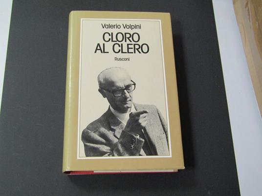 Cloro al clero. Rusconi. 1978 - I - Valerio Volpini - copertina