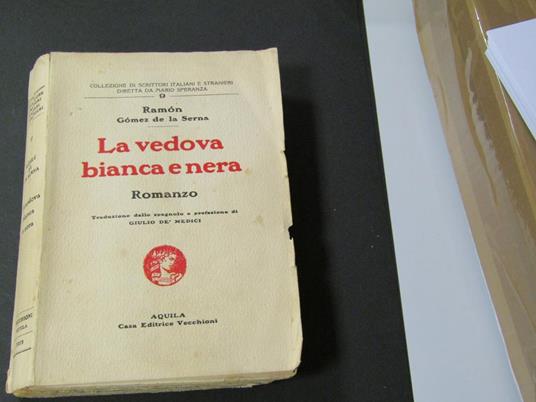 La vedova bianca e nera. Casa Editrice Vecchioni. 1927 - I - Ramón Gómez de la Serna - copertina