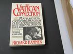 The Vatican connection. Tullio Pironti Editore. 1983 - I