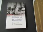 Résister au libéralisme. CNRS Editions. 2009 - I