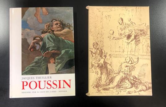 Nicolas Poussins. Edizioni per il Club del libro 1969 - Jacques Thuillier - copertina