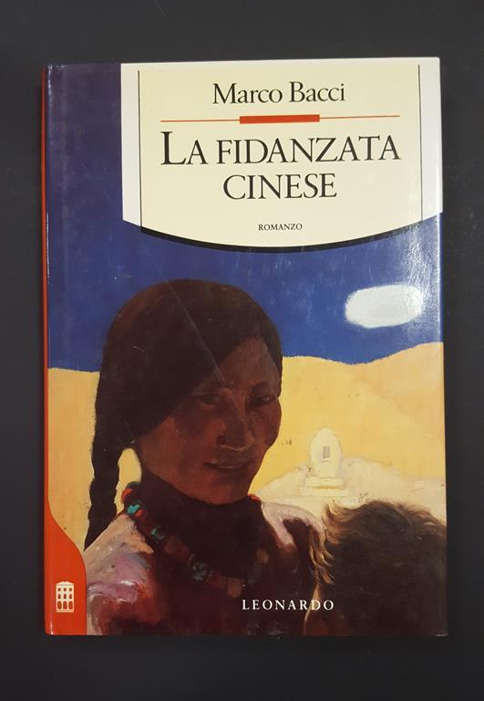 La fidanzata cinese. Leonardo. 1992 - I - Marco Bacci - copertina