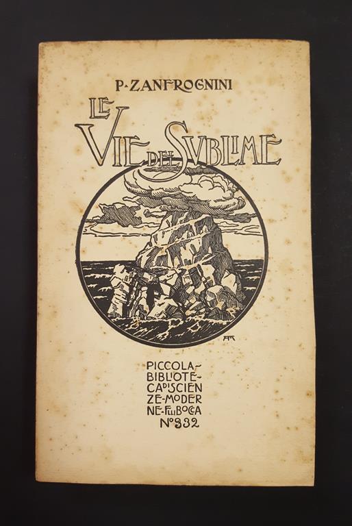 Zanfrognini Pietro. Le vie del sublime. Fratelli Bocca Editori. 1926 - Pietro Zanfrognini - copertina