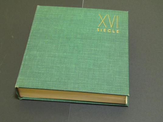 Aa. Vv. Xvi Siècle. Skira. 1956 - I - copertina