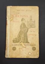 La Certosa di Pavia. Hoepli. 1895