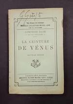 La ceinture de Vénus. Calmann Lévy Editeur. 1898