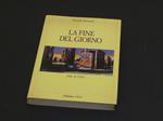 La fine del giorno. Milano Libri. 1995 - I