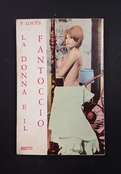 La donna e il fantoccio. Zibetti. 1967 - I - Pierre Louÿs - copertina