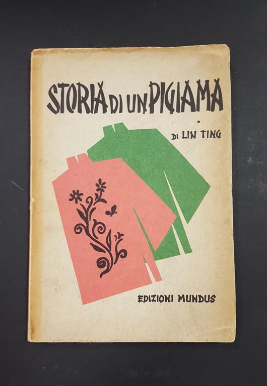 Storia di un pigiama. Edizioni Mundus. 1965 - copertina