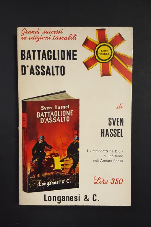 Battaglione d'assalto. Longanesi. 1970 - I - Sven Hassel - copertina